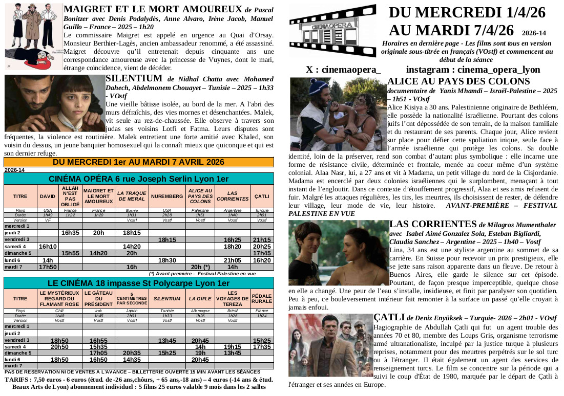 CinemaOpera_'s tweet photo. SEMAINE DU 1er AVRIL 2026
en avant-première : ALICE AU PAYS DES COLONS
mardi 7 avril 20h
3 autres nouveaux films
LAS CORRIENTES
LA TRAQUE DE MERAL
LA GIFLE https://t.co/io7woMfBeV