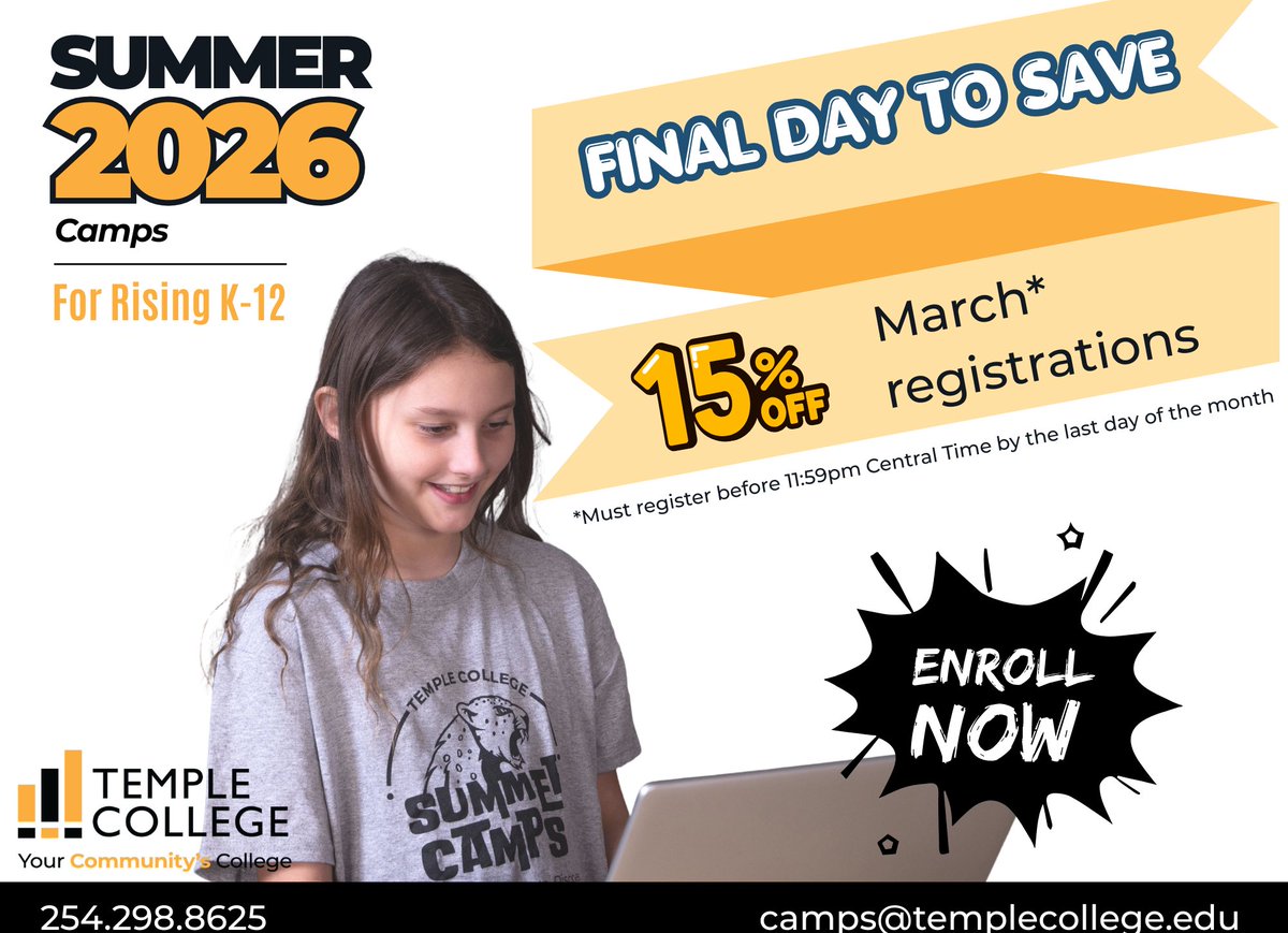 Last chance to save on Temple College Summer Camps.

Today is the final day to get 15% off. Use code 15 at checkout before the offer ends.

Do not miss out—this coupon expires at 12:00 AM on 03/31/2026.

Register here: tinyurl.com/TCCAMPS26