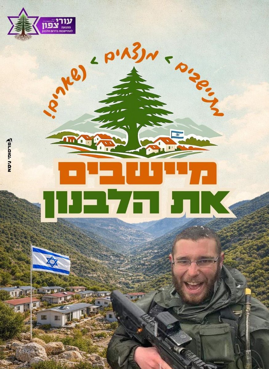 Und schon werden die Israelischen Aufrufe, den Südlibanon zu kolonialisieren lauter.

Ein Poster der größten Siedlerbewegungen (Ora Shamaliyah), die eine große Unterstützung aus der rechtsextremen Regierung Netanyahus genießt, wirbt aktiv dafür.
#Staatsräson