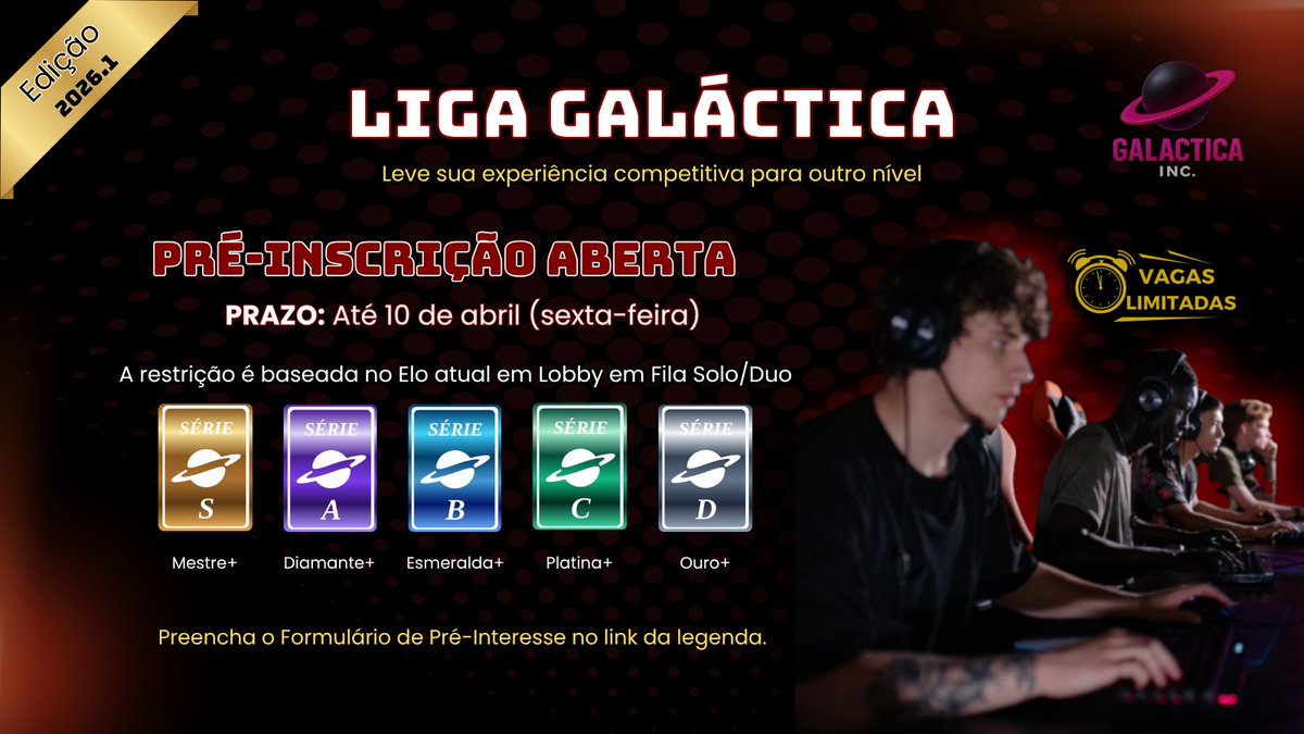 ligagalactica_'s tweet photo. Liga Galáctica 2026.1 | Pré-inscrição ABERTA!

Leve sua experiência competitiva para outro nível. De Ouro+ a Mestre+, garanta sua participação preenchendo o Formulário de Pré-Interesse abaixo:

🔗 https://t.co/Z7ichmuUCj

📅 Prazo: 10/04 (sexta). https://t.co/UzR7gLe2Lc