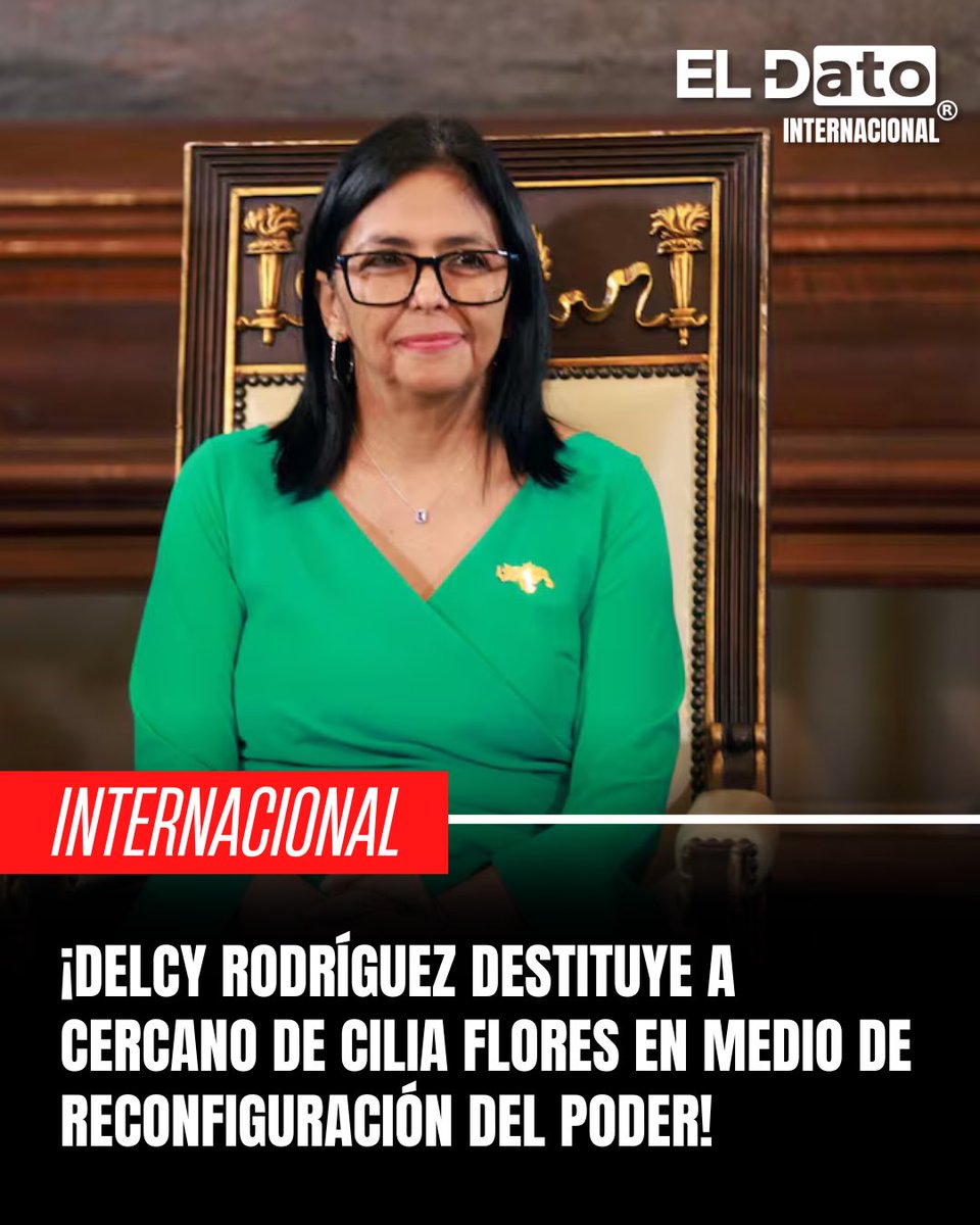 ElDatoIntern's tweet image. 🌐 #Venezuela |Sacudón en el poder: Delcy Rodríguez aparta a figura cercana a Cilia Flores en plena reconfiguración interna

#Venezuela #Poder #Política #Gobierno #CambioDeMando