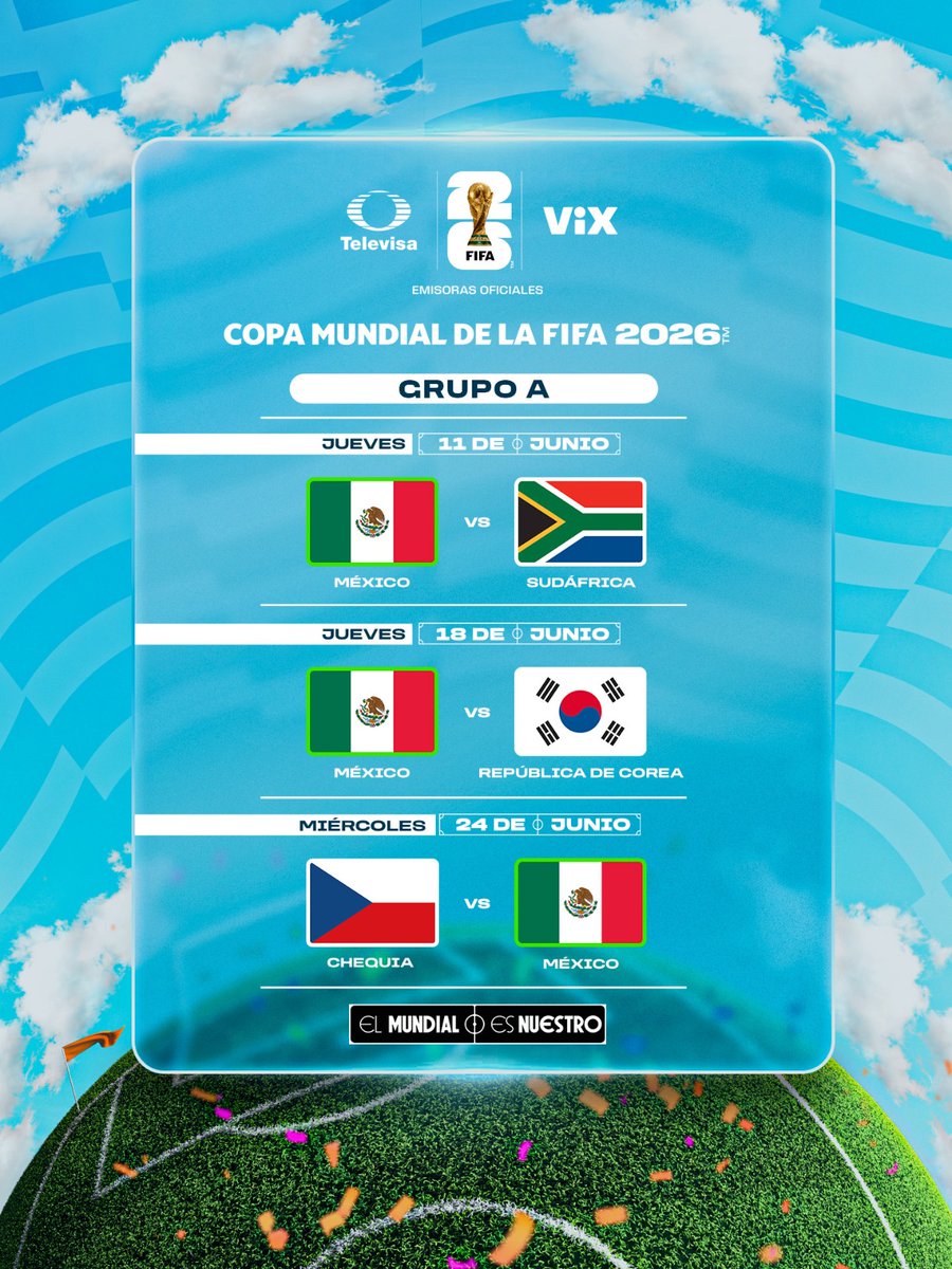 TUDNMEX's tweet photo. 🚨🔊¡ÚLTIMO MOMENTO!🔊🚨

El Grupo A de la Copa Mundial de la FIFA 2⃣0⃣2⃣6⃣ ha quedado confirmado donde @miseleccionmx se medirá a los mejores del mundo: 

11 de junio vs🇿🇦Sudáfrica 
18 de junio vs🇰🇷República de Corea
24 de junio vs🇨🇿Chequia

#ElMundialEsNuestro por @Televisa y @VIX🇲🇽📲 https://t.co/XC9KiHLiOz