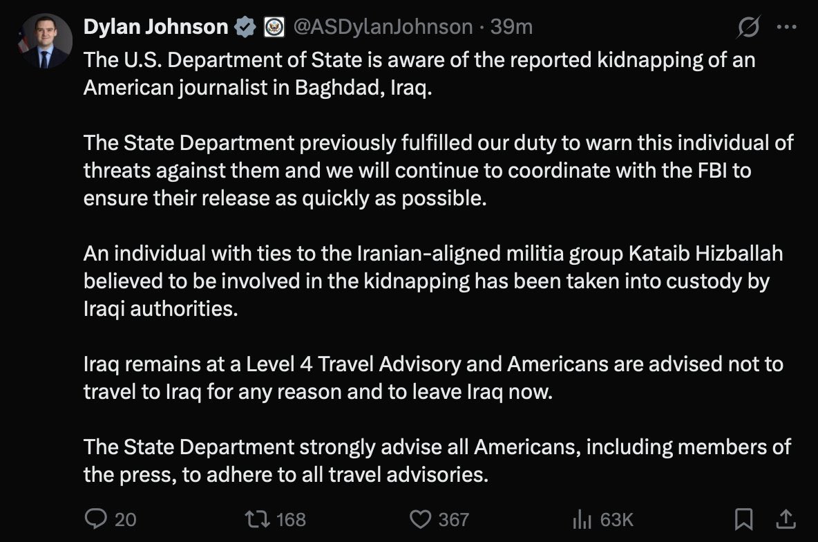 PublicNewsX's tweet image. 🚨 US STATEMENT: The State Department says it is closely monitoring the kidnapping of an American journalist in Baghdad. 

Possible links to Iranian militia group.

#Iraq #JournalistKidnapped #USAlert