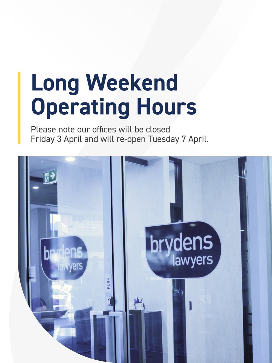 BrydensLawyers's tweet image. 📢 Office Closure Notice 📢

Please note our offices will be closed Friday 3 April and will re-open Tuesday 7 April.

#brydenslawyerswedo #legaladvice #legalnews #brydenslawyers #legalservices #lawyersofsydney #solicitors #brydens #legal