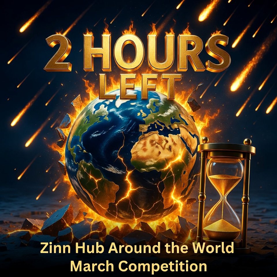 zinnhub's tweet photo. ⏳ 2 HOURS LEFT!
The "Zinn Hub Around the World" March Competition closes at midnight.
The sand is almost gone.
If you've got something to show the world, now is the time.
#ZinnHub #ZinnHubAroundTheWorld #ZinnHubCreative #ZinnHubCommunity #LastChance #FinalCountdown https://t.co/xl2Y9pLB1h