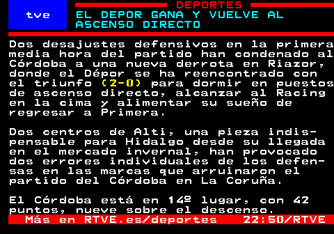rtvetext's tweet photo. Dos desajustes defensivos en la primera media hora del partido han condenado al Córdoba a una nueva derrota en Riazor, donde el Dépor se ha reencontrado con el triunfo (2-0) para dormir en puestos de ascenso directo, alcanzar al Racing en la cima y alimentar su sueño de regresar a Primera. 

Dos centros de Alti, una pieza indispensable para Hidalgo desde su llegada en el mercado invernal, han provocado dos errores individuales de los defensas en las marcas que arruinaron el partido del Córdoba en La Coruña. 

El Córdoba está en 14º lugar, con 42 puntos, nueve sobre el descenso. 

🔎📰 𝘕𝘰𝘵𝘪𝘤𝘪𝘢 𝘦𝘯 𝘎𝘖𝘖𝘎𝘓𝘌

https://t.co/TfoGIuGtim

🔎...👇