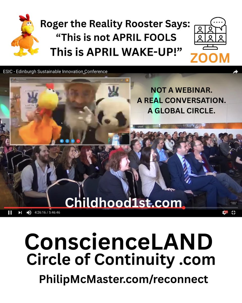 Change Wednesdays’ new "Circle of Continuity" at
circle-continuum-ops.lovable.app
April 1st ZOOM CALL to make Childhood1st.com and escape the matrix. PhilipMcMaster.com/reconnect
