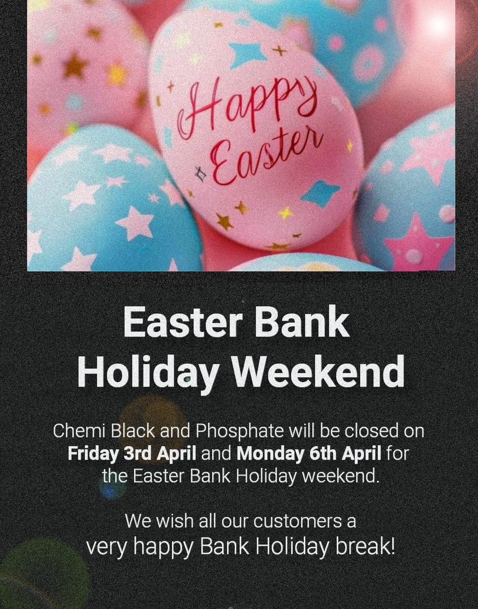 chem_black's tweet photo. The first and second bank holiday of the year are approaching. 

Please be aware that we will be closed on Friday 3rd  April and Monday 6th April.

We will resume operations on Tuesday 7th April.

You can reach us at 01902 492147 or via email at chemiblackandphosphate@gmail.com. https://t.co/qaUyoNyP2B