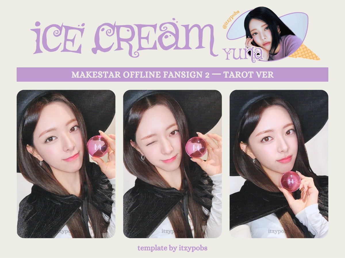 🍦 YUNA <ICE CREAM> makestar offline fansign 2 pobs (tarot version