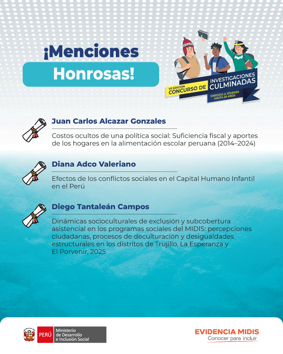 EvidenciaMidis's tweet photo. 🌟 Además, destacamos a las investigaciones que obtuvieron menciones honrosas en el #CICJ2025.

👏 Su aporte contribuye a fortalecer la generación de evidencia para el desarrollo e inclusión social en el país 🇵🇪

#EvidenciaMidis #JóvenesInvestigadores https://t.co/uMI46YuPsc