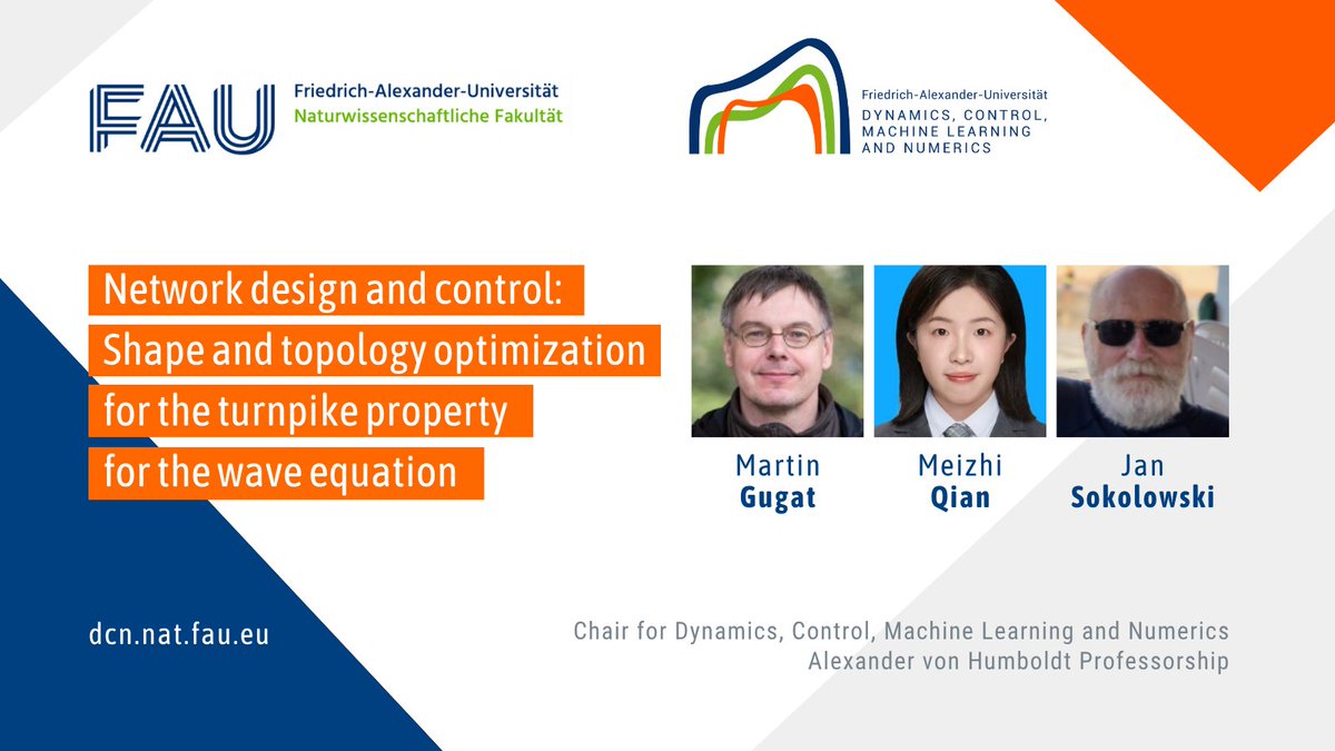 UniFAU_DCN's tweet photo. NEW #mathPost 📢at @UniFAU_DCN
"Network design and control: Shape and topology optimization for the turnpike property for the wave equation"
🔸M. Gugat, Prof. Akad. Dir. @UniFAU_DCN #FAU
🔸M. Qian, Postdoc #FAUDCNAvH
🔸J. Sokolowski, U. de Lorraine/IBSPAN
https://t.co/xMR54oCtSb https://t.co/RiiDoPS9mq
