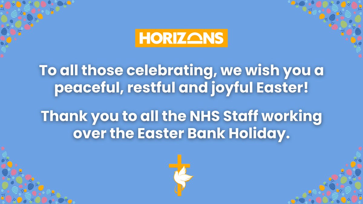 HorizonsNHS's tweet photo. To all those celebrating, we wish you a peaceful, restful and joyful Easter!

Thank you to all the NHS Staff working over the Easter Bank Holiday. https://t.co/vBxqyGeR2W