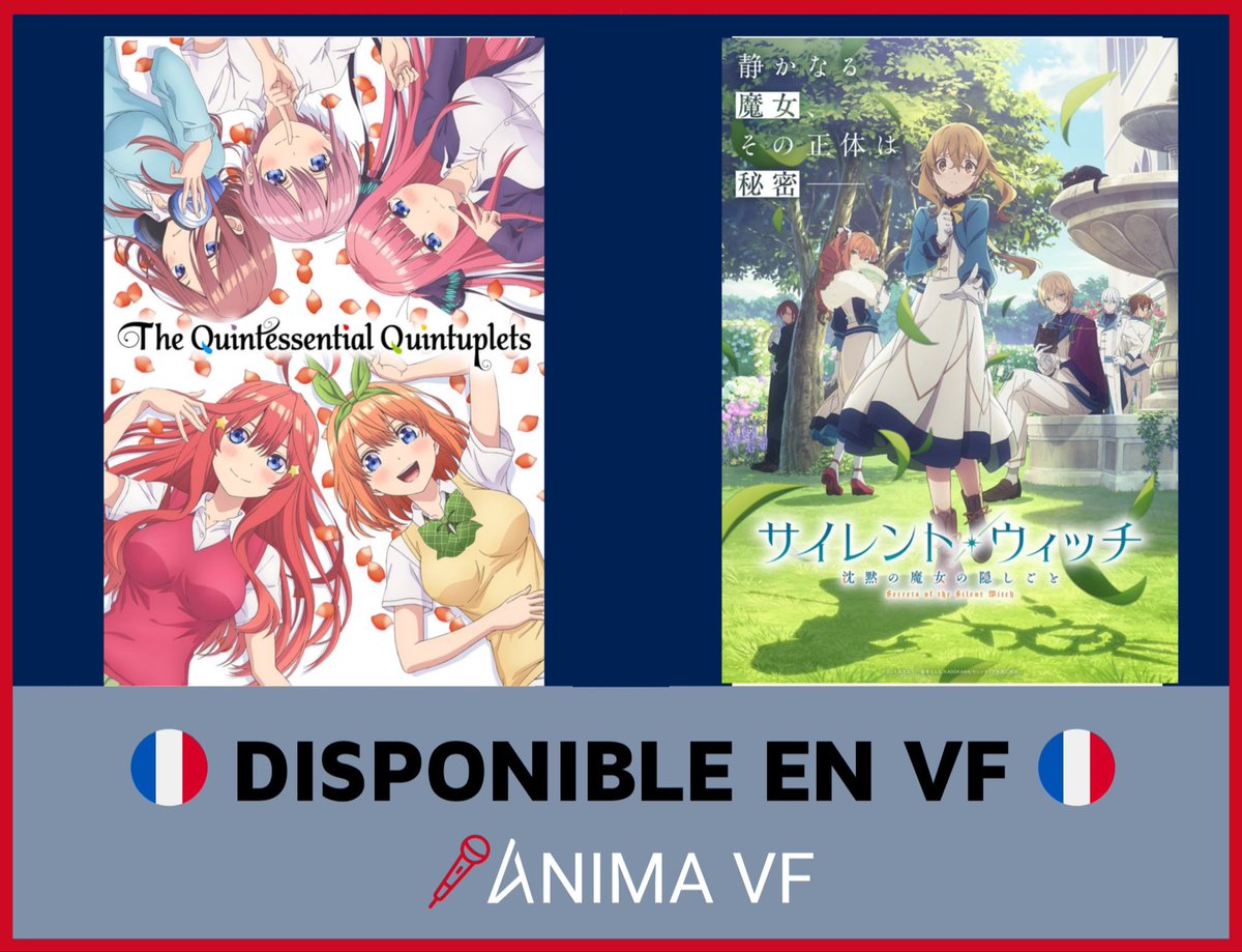 anima_vf's tweet photo. 🇫🇷Annonce VF🇫🇷

the quintessential quintuplets et Silent Witch auront droit à leur VF sur @Crunchyroll_fr https://t.co/IUqGCbCagH