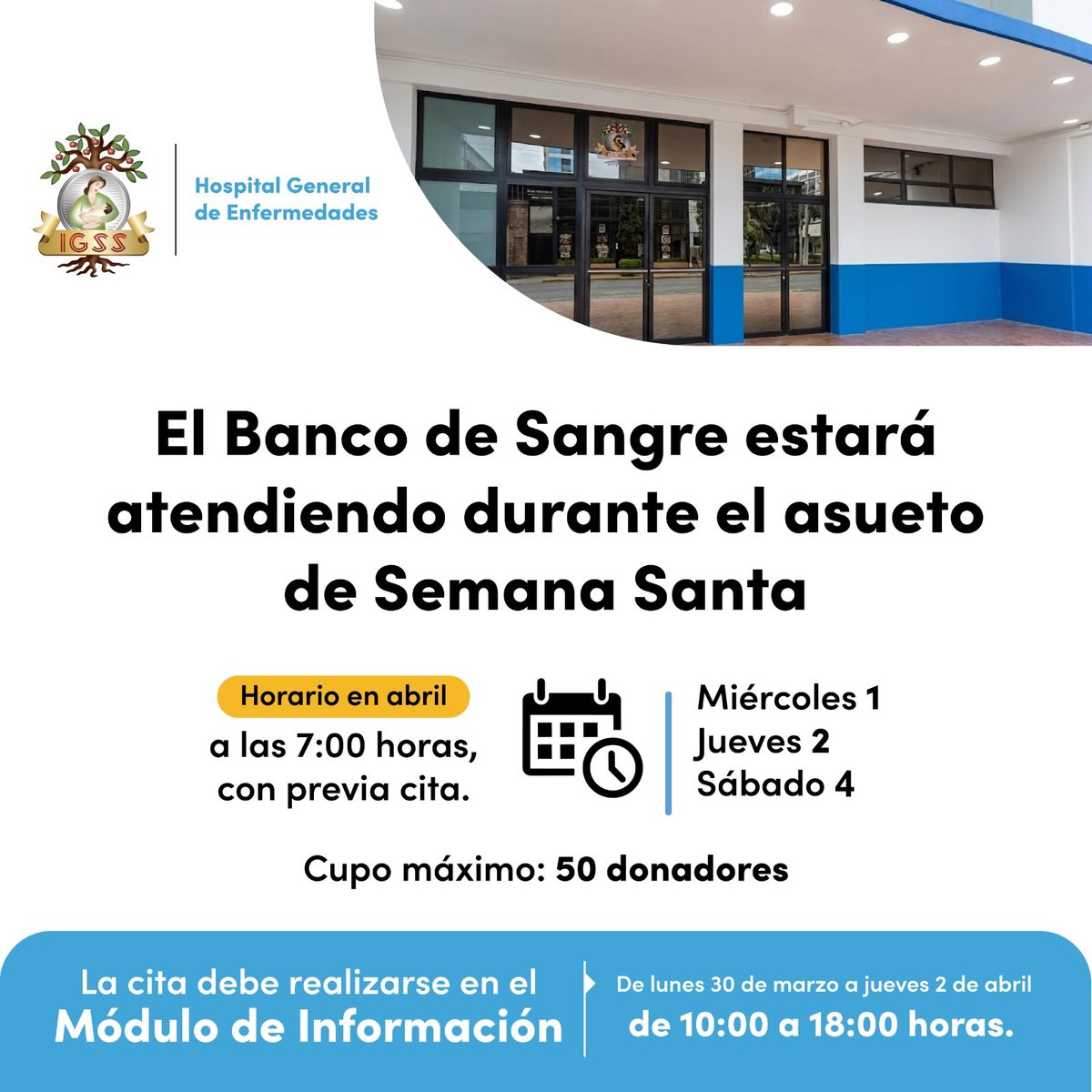 IGSS_gt's tweet photo. 🏥🩸 #AvisoIGSS | El Banco de Sangre del Hospital General de Enfermedades Z. 9 informa que atenderá durante el asueto de Semana Santa:
🗓️Miércoles 1, jueves 2 y sábado 4 de abril.
🕔7:00 Hrs. con previa cita en Módulo de Información.
⚠️Cupo máximo 50 donadores.
#DonaSangreIGSS https://t.co/WnY7goTT9H
