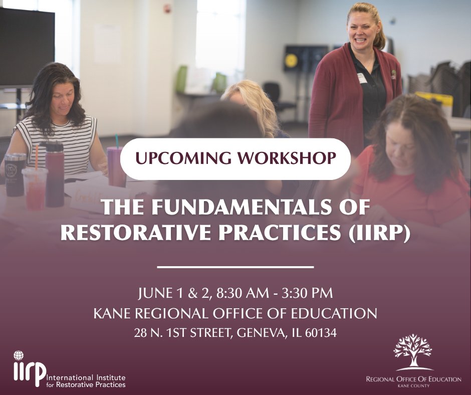 KaneCountyROE's tweet image. Join our two-day workshop on restorative practices with @iirpgradschool. Learn to use affective statements along with restorative circles and conferences to address behavioral incidents. Register: go.kaneroe.org/iirp-workshop #RestorativePractices #IIRP