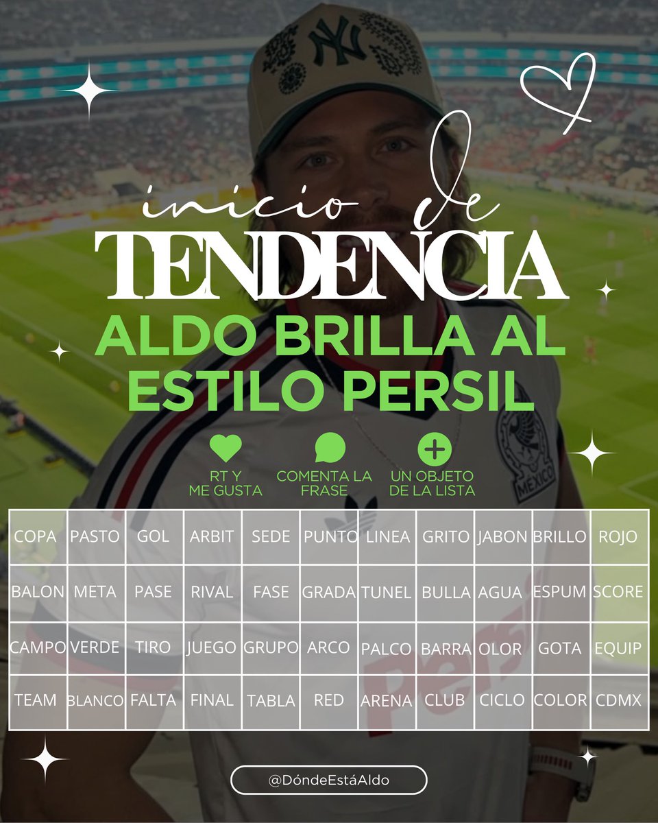 DondeEstaAldo's tweet photo. ¡Nos unimos a la tendencia, hermanas! 🚨

El güero estará en el partido de la Selección Mexicana en Chicago ⚽️, así que vamos a estar haciendo mucho ruido ¿Jalan?

Utilizaremos la frase:
ALDO BRILLA AL ESTILO PERSIL

🔑 Dinámica: comenten la frase y un objeto de la lista (1 objeto por post hasta terminarlos todos).

Recuerden no #, no números y no emojis. Interactúen y RT a todos los comentarios. 

#TúLoDasTodoNosotrosTambien
#AldoTdnWorld
#AquilitosViral