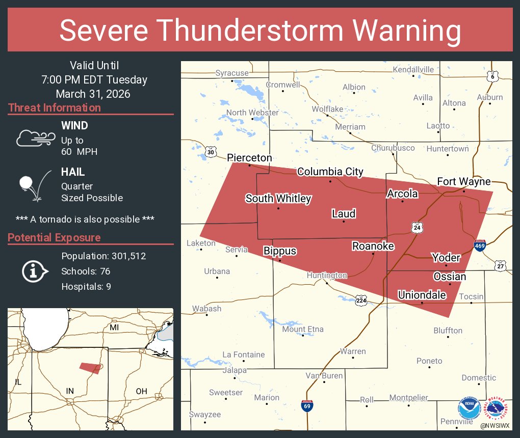 Severe Thunderstorm Warning including Fort Wayne IN, Columbia City IN and  North Manchester IN until 7:00 PM EDT