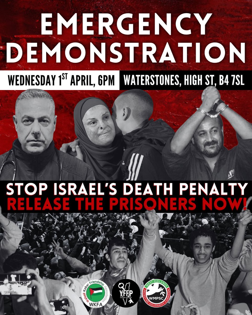 _YFFP_'s tweet image. EMERGENCY DEMONSTRATIONS IN MANCHESTER AND BIRMINGHAM TOMORROW! WE REJECT ISRAEL’S DEATH PENALTY ROW AND DEMAND THE RELEASE OF ALL PALESTINIAN PRISONERS! #YFFP #Manchester #Birmingham #Palestine ⛓️‍💥🔻🗝️ 🇵🇸