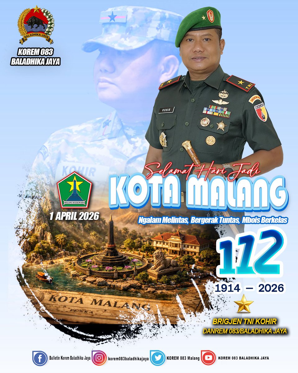 Komandan Korem 083/Baladhika Jaya Brigjen TNI Kohir Dan Keluarga Besar Korem 083/Baladhika Jaya Mengucapkan Selamat Hari Jadi Kota Malang 112.

"NGALAM MELINTAS BERGERAK TUNTAS MBOIS BERKELAS"