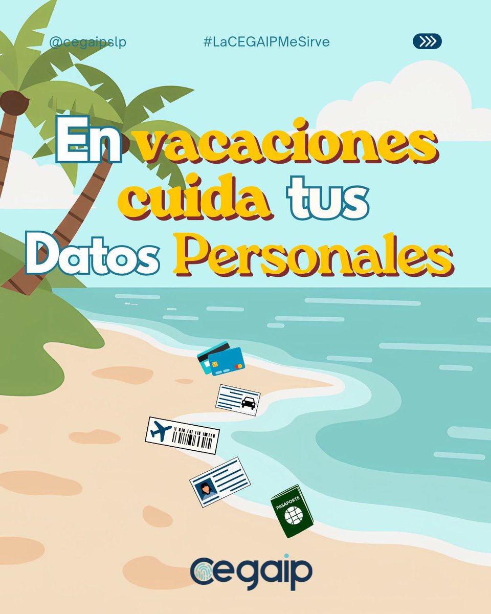 Cegaip's tweet photo. 🏖️ En vacaciones, cuida tus datos personales.
No pierdas de vista documentos como INE, pasaporte, licencia, tarjetas o boletos. 🔐
Tu información es valiosa, protégela.
#CEGAIP #DatosPersonales #Prevención #VacacionesSeguras #LaCEGAIPMeSirve https://t.co/6nDi430XWA