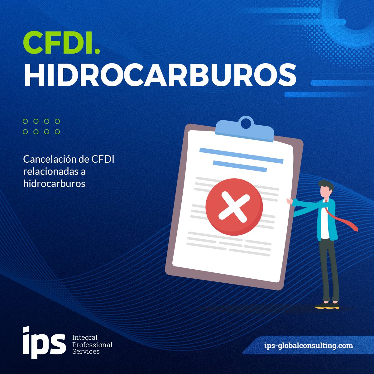 IPSCONSULTORES's tweet photo. Cancelación de CFDI relacionadas a hidrocarburos
Averigua del tema 👉  https://t.co/YniVOvbd4M https://t.co/tOI0BNKlPF