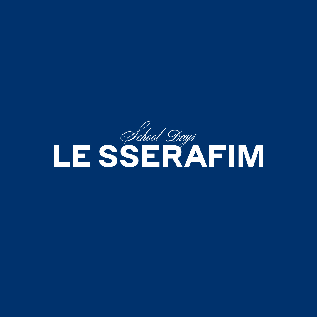 LE SSERAFIM JAPAN ORIGINAL MERCHANDISE “School Days” 販売開始
