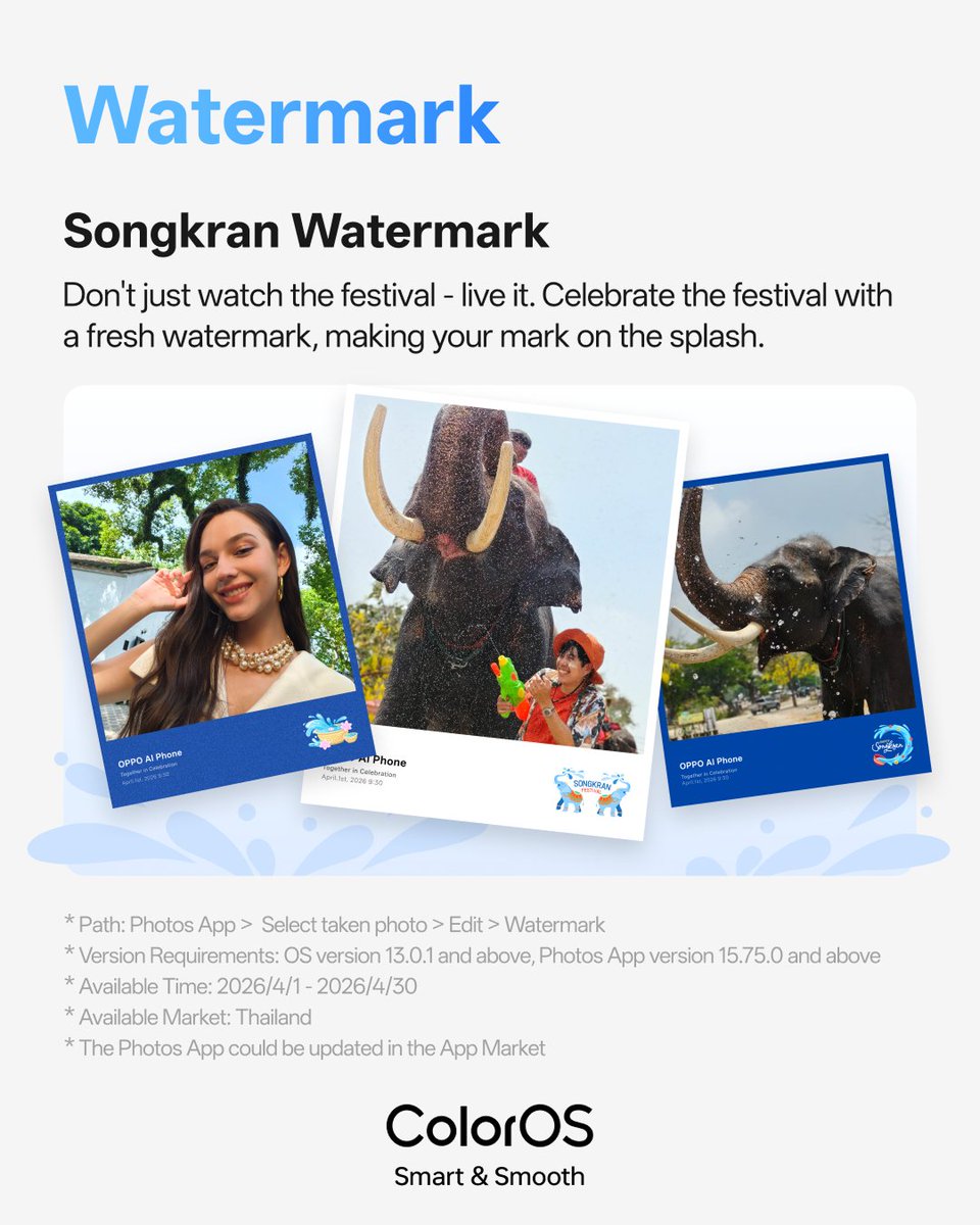 colorosglobal's tweet image. Making a huge splash with our exclusive Songkran watermark from ColorOS! 📷

#OPPOColorOS16 #MoreColorEveryMonth