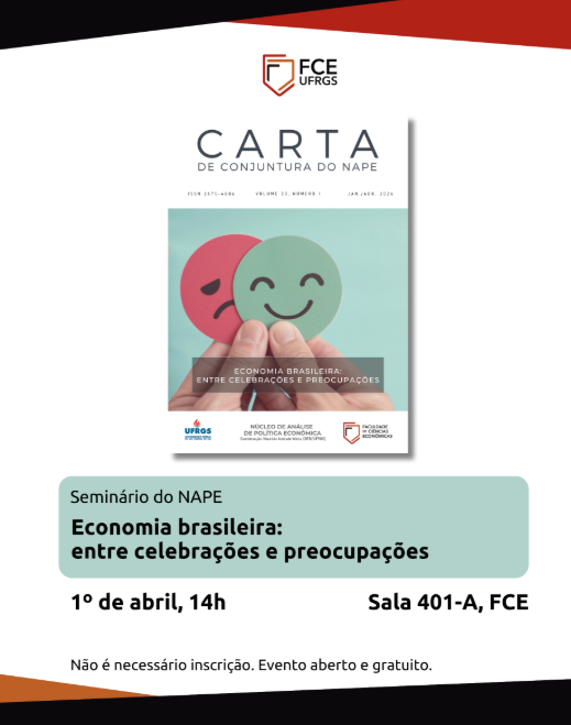 Apresentação da Carta de Conjuntura do NAPE. Em seguida será aberto para perguntas e debates.