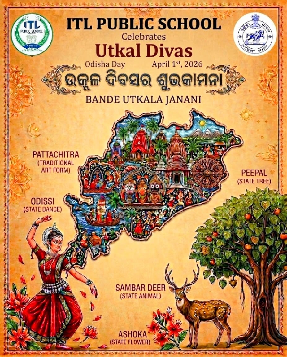 ITL Public School extols Utkal Diwas with great fervour.
On April 1, Odisha Day, also known as Utkala Dibasa, is celebrated to remember when Odisha became a state.