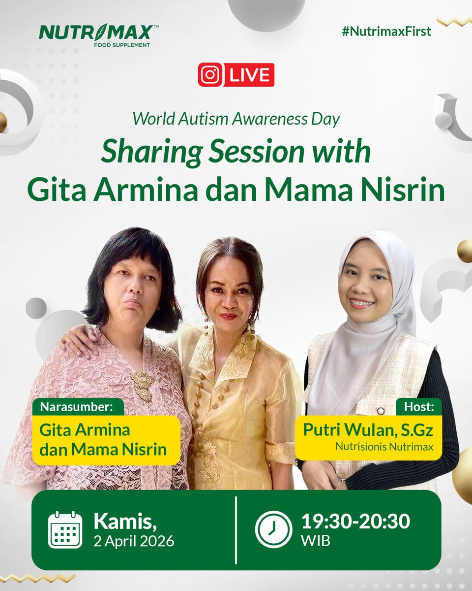 Kali ini IG Live Nutrimax akan berbagi cerita tentang bagaimana Kak Gita menjalani hari-harinya dengan penuh keceriaan, serta peran Mama Nisrin dalam memberikan dukungan terbaik untuk buah hatinya.
📆 Kamis, 2 April 2026
🕣 19:30 - 20:30 WIB

FREE ENTRY: instagram.com/nutrimax_indon…