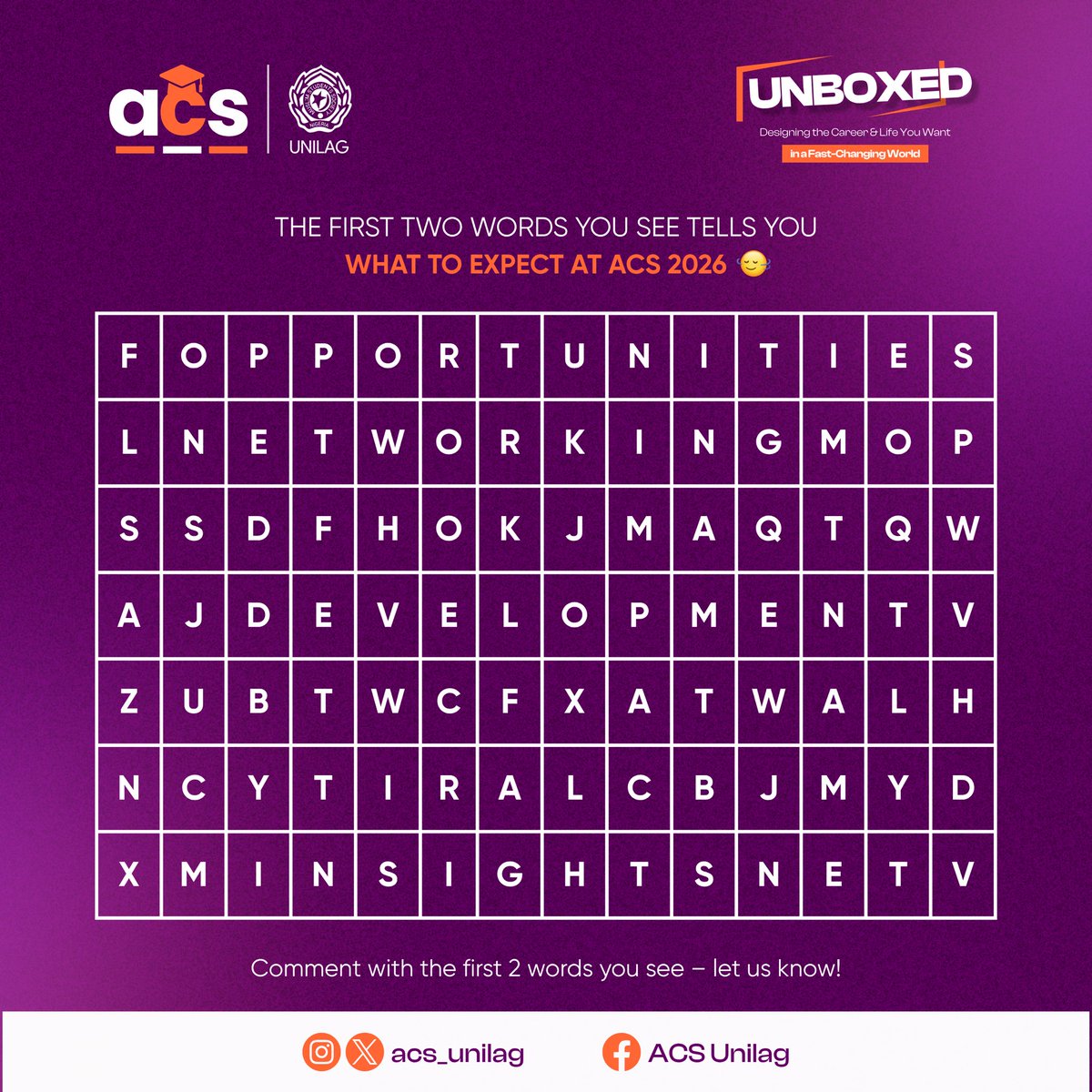 acs_unilag's tweet photo. We heard you've been wondering what ACS2026 has in store. So instead of telling you, we'll let your eyes do the work. ๐คญ
Find the first two words you see in this grid. That's your answer! ๐ฅ
Drop your two words in the comments โ we're waiting. ๐
#acs2026 #puzzle #findthewords https://t.co/VLFS5Gscf4