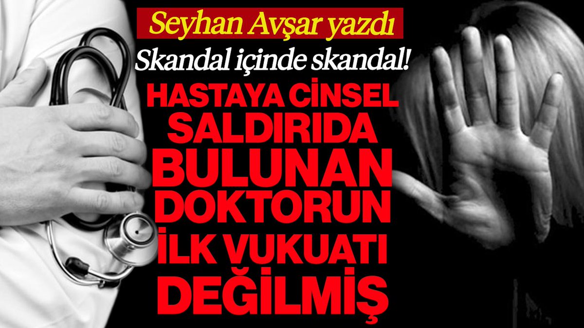 📌Skandal içinde skandal!

‼️Hastasına cinsel saldırıda bulunan doktorun ilk vukuatı değilmiş!

🔴İzmir’de bir kardiyoloji uzmanı, hastasına yönelik cinsel saldırı iddiasıyla tutuklandı. Savcılık, “tıbbi muayene sınırları aşıldı” diyerek doktorun 7 yıla kadar hapsini istedi.
