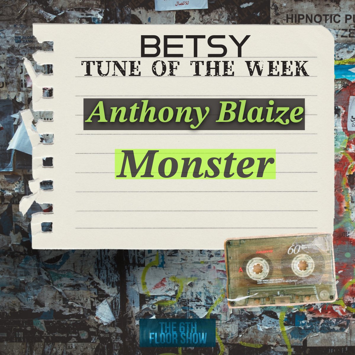 The6thFloorShow's tweet image. The Betsy #TuneOfTheWeek pick is… 

Anthony Blaize - #Monster  

🎶 open.spotify.com/track/3v1HaR2m…

#The6thFloorShow