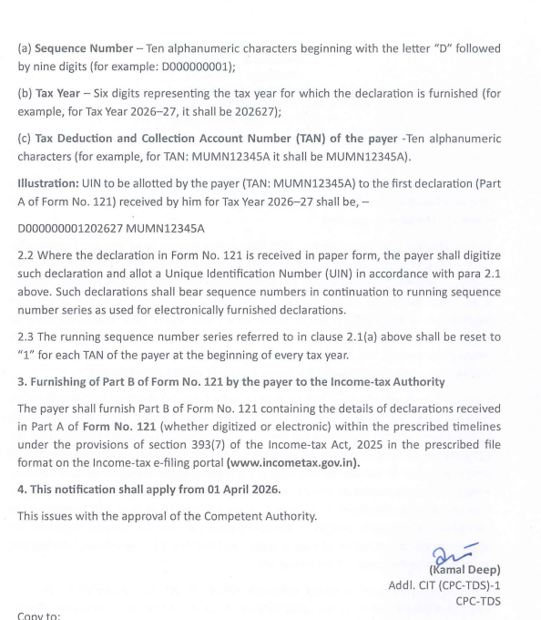 🚨 Important Update – Form 121 (Old Form 15G/15H) &amp; UIN Format 🚨

As per the New Income-tax Act, 2025 (effective from 01.04.2026), a major procedural change has been introduced regarding Form 121 and UIN (Unique Identification Number).

🔍 Key Highlights:

✔️ 26-digit UIN
