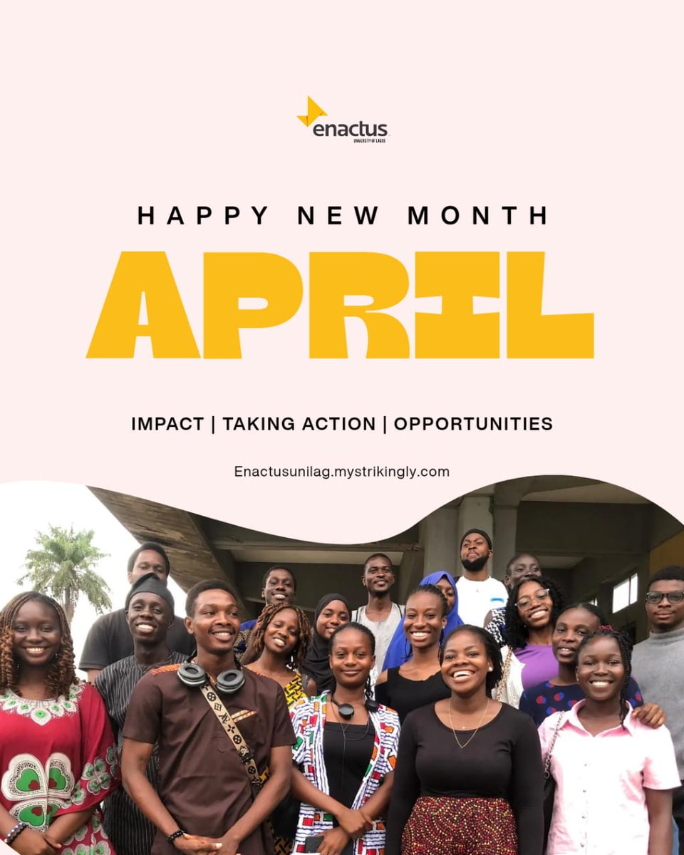 Happy New Month, Team! 🎉*
Welcome to April, a month of success and great results. As exams continue, may you excel in every paper. 📚✨

 From Enactus UNILAG to the world 🌍💃❤️‍🔥