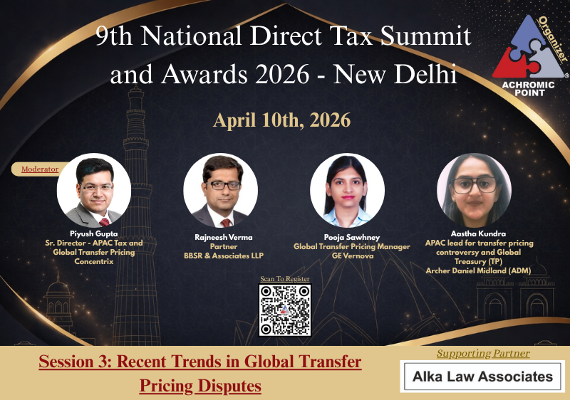 𝐖𝐡𝐞𝐫𝐞 𝐓𝐫𝐚𝐧𝐬𝐟𝐞𝐫 𝐏𝐫𝐢𝐜𝐢𝐧𝐠 𝐌𝐞𝐞𝐭𝐬 𝐆𝐥𝐨𝐛𝐚𝐥 𝐒𝐜𝐫𝐮𝐭𝐢𝐧𝐲 | 𝟗𝐭𝐡 𝐍𝐚𝐭𝐢𝐨𝐧𝐚𝐥 𝐃𝐢𝐫𝐞𝐜𝐭 𝐓𝐚𝐱 𝐒𝐮𝐦𝐦𝐢𝐭 &amp; 𝐀𝐰𝐚𝐫𝐝𝐬 𝟐𝟎𝟐𝟔 - 𝐍𝐞𝐰 𝐃𝐞𝐥𝐡𝐢

Session 3: Recent Trends in Global Transfer Pricing Disputes

📅 10th April 2026