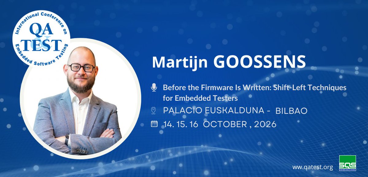 QATestBilbao's tweet image. The next speaker for @QATestBilbao Conference 2026 is Martijn Goossens. His talk: “Before the Firmware Is Written: Shift-Left Techniques for Embedded #Testers” focuses on how to avoid finding problems too late in #embedded projects.

🎫 Early bird👉n9.cl/55oeu
