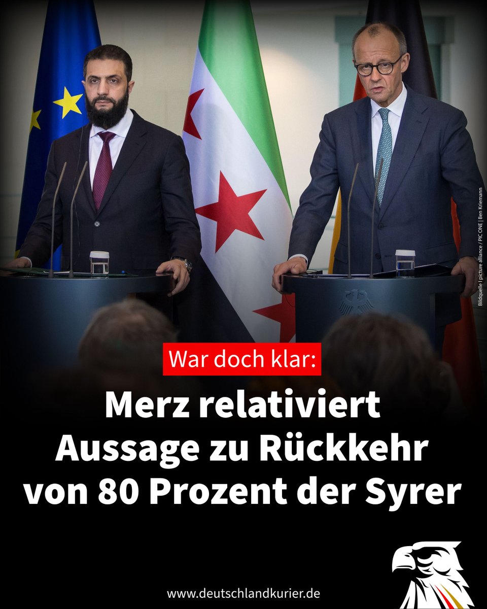 Deu_Kurier's tweet image. War doch klar: Merz relativiert Aussage zu Rückkehr von 80 Prozent der Syrer

Man hätte glatt drauf wetten können: Bundeskanzler Friedrich Merz (CDU) hat seine Aussage zur Remigration von Syrern relativiert. Bei einem Besuch des syrischen Übergangspräsidenten Ahmed al-Scharaa