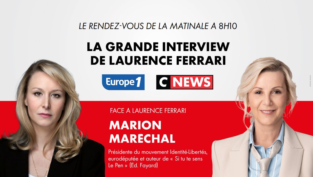 CNEWSLesOFF's tweet image. ⏰#𝗟𝗮𝗚𝗿𝗮𝗻𝗱𝗲𝗜𝗧𝗪 de 𝐋𝐚𝐮𝐫𝐞𝐧𝐜𝐞 𝐅𝐄𝐑𝐑𝐀𝐑𝐈, votre rendez-vous de #LaMatinale @Europe1 @CNEWS à 𝟴𝗛𝟭𝟬 

𝐌𝐚𝐫𝐢𝐨𝐧 𝐌𝐀𝐑𝐄́𝐂𝐇𝐀𝐋 (@MarionMarechal), présidente du mouvement Identité-Libertés (@ID_Libertes), eurodéputée et auteur de « Si tu te sens Le Pen