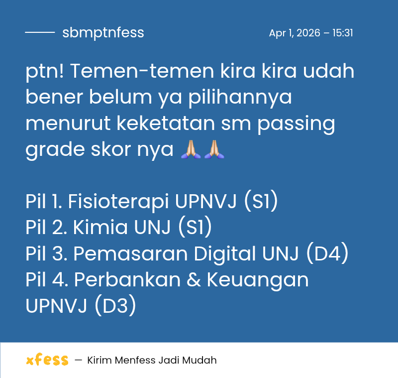 sbmptnfess's tweet image. ptn! Temen-temen kira kira udah bener belum ya pilihannya menurut keketatan sm passing grade skor nya 🙏🏻🙏🏻

Pil 1. Fisioterapi UPNVJ (S1)
Pil 2. Kimia UNJ (S1)
Pil 3. Pemasaran Digital UNJ (D4)
Pil 4. Perbankan &amp;amp; Keuangan UPNVJ (D3)