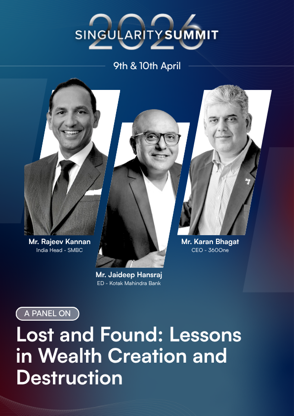 Delighted to welcome Mr. Rajeev Kannan, Mr. Jaideep Hansraj and Mr. Karan Bhagat to #SingularitySummit2026 for a discussion on ‘Lost and Found: Lessons in Wealth Creation and Destruction.’