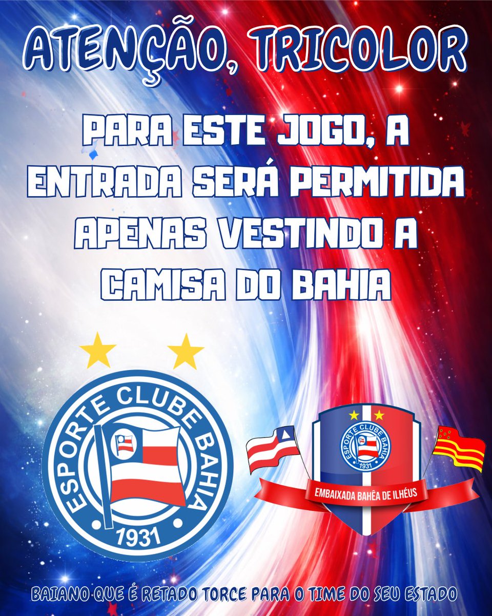 📢 Aviso importante:
A entrada no evento será permitida somente com a camisa do Bahia.

Vista seu manto, traga sua energia e vamos juntos empurrar o Esquadrão rumo ao triunfo! ❤️💙