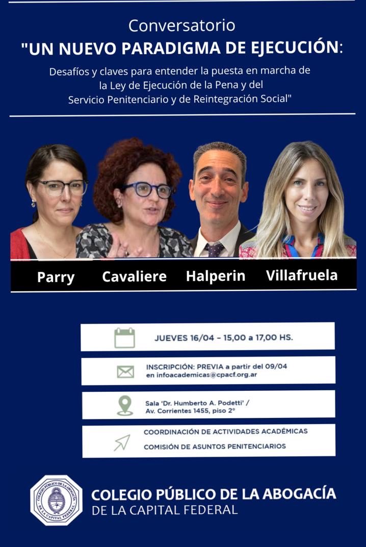 Muy interesante el conversatorio, que organiza la Comisión de Asuntos Penitenciarios del CPACF, sobre los desafíos y las claves para entender la puesta en marcha de la Ley de Ejecución de la Pena y del Servicio Penitenciario de la Ciudad de Buenos Aires.
