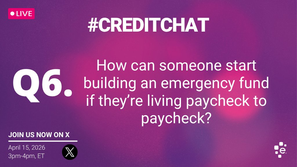 Experian's tweet photo. Q6. How can someone start building an emergency fund if they’re living paycheck to paycheck? #CreditChat https://t.co/Kh2lDfuMgG