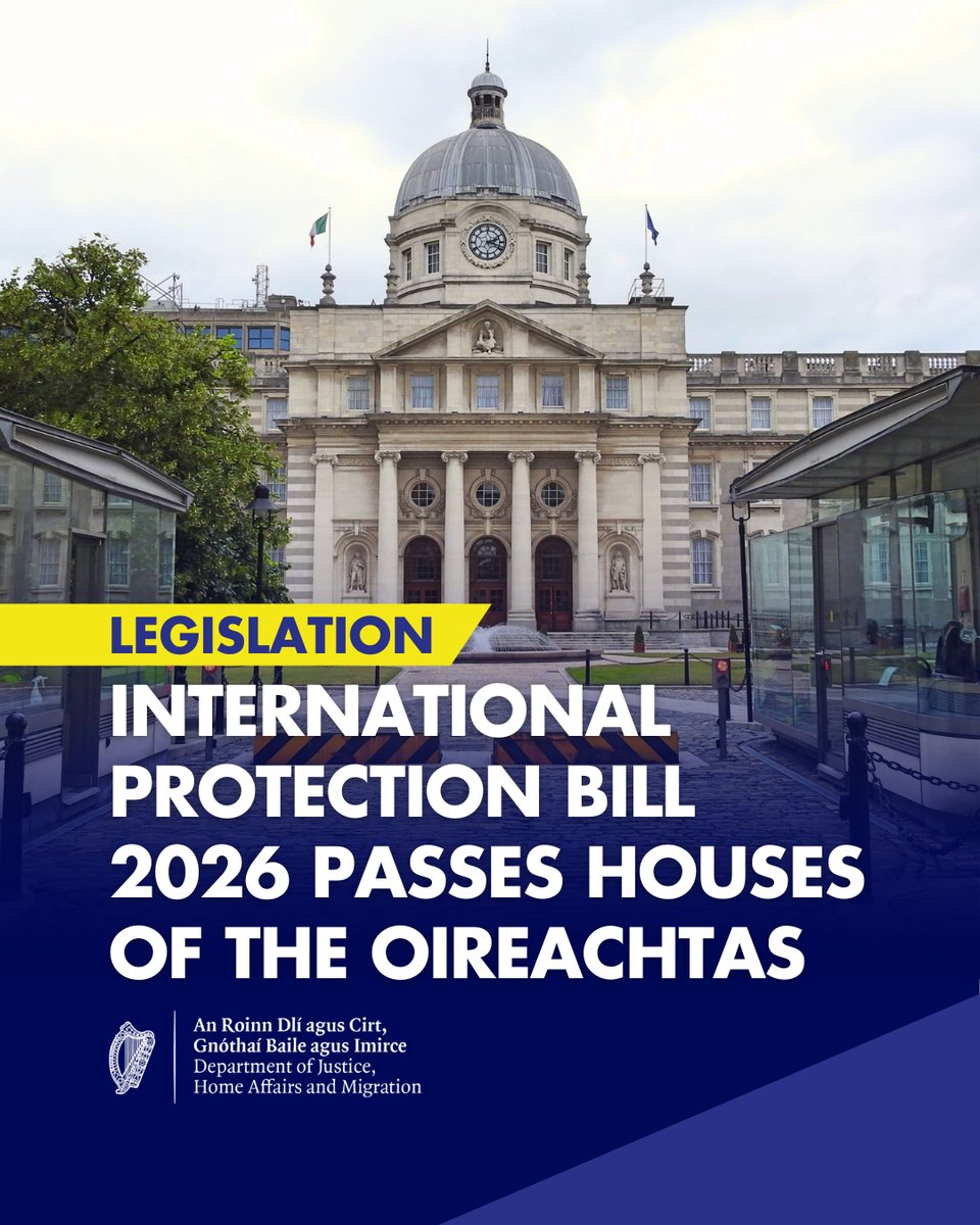 The International Protection Bill 2026 has passed through the Houses of the Oireachtas. The objective of the Bill is to provide a fair, sustainable and efficient asylum procedure, consistent with asylum laws  across the EU.

gov.ie/en/department-…

<a href="/OCallaghanJim/">Jim O'Callaghan TD</a> <a href="/brophytalks/">Colm Brophy</a>