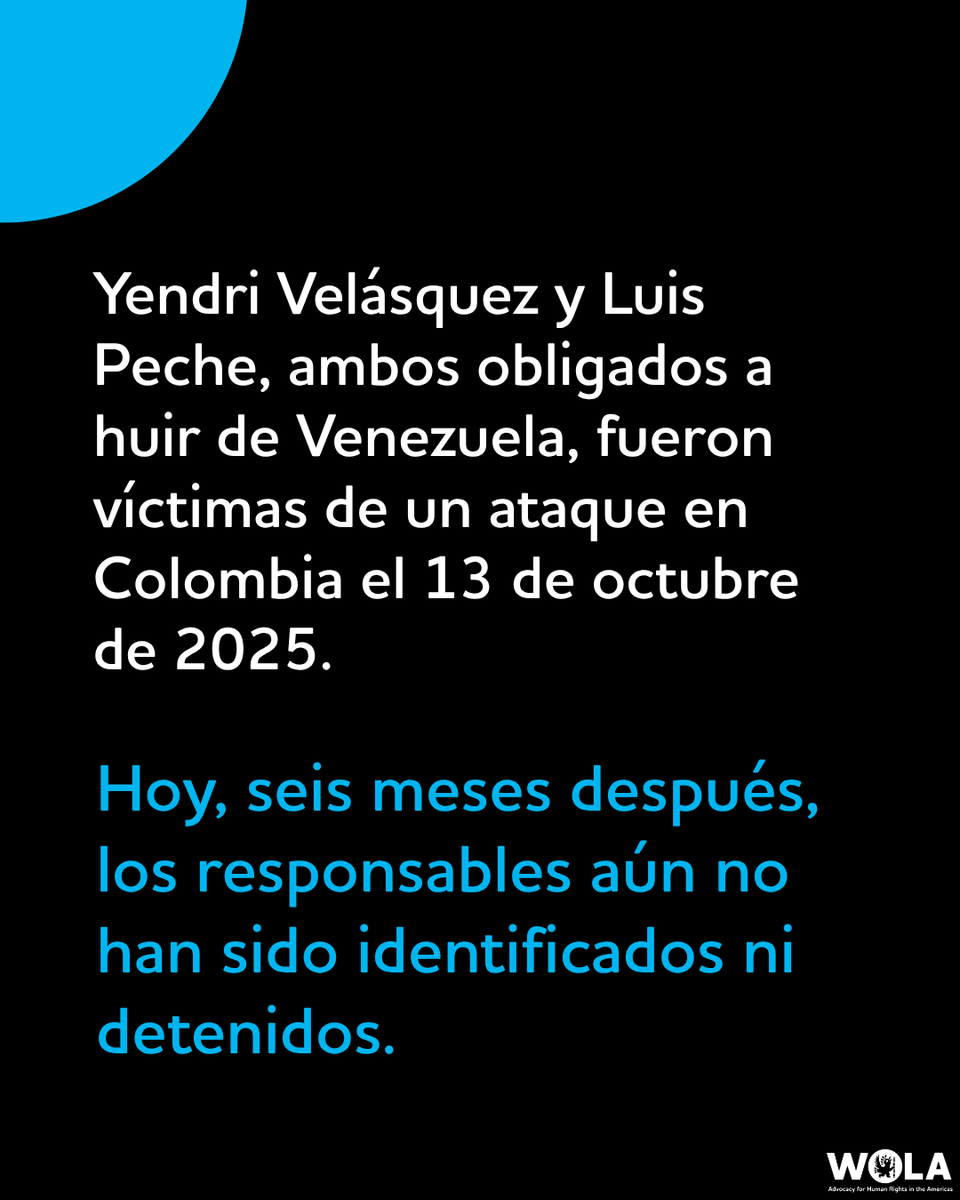 WOLA_org's tweet image. 🚨 Seis meses desde el intento de asesinato de Yendri Velásquez y Luis Peche — y aún sin justicia. Lee nuestro comunicado completo 👇

wola.org/2026/04/six-mo…

#Venezuela #DerechosHumanos #Impunidad