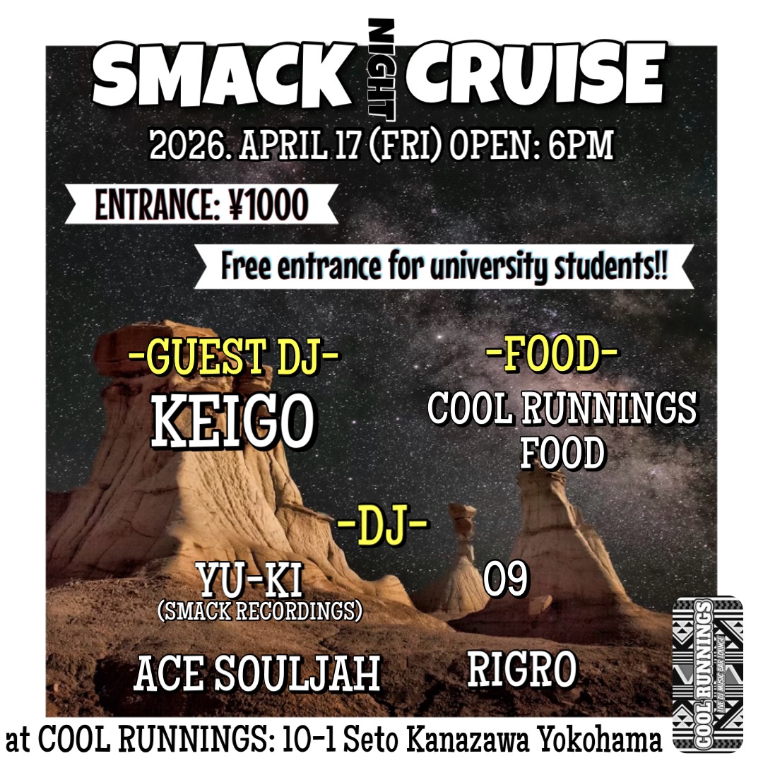明日は毎月第3金曜日に金沢八景のHOT SPOT COOL RUNNINGSで開催中のレギュラーPARTY SMACK NIGHT CRUISE🤘今月はGUEST DJにKEIGO君をお迎えしてます🤝FOODは週末限定のCOOL RUNNINGS LUNCHが食べれますよ🍴大学生は学生証提示でEntrance Freeなので18時から終電の時間帯の開催なので遊びにお越し下さい