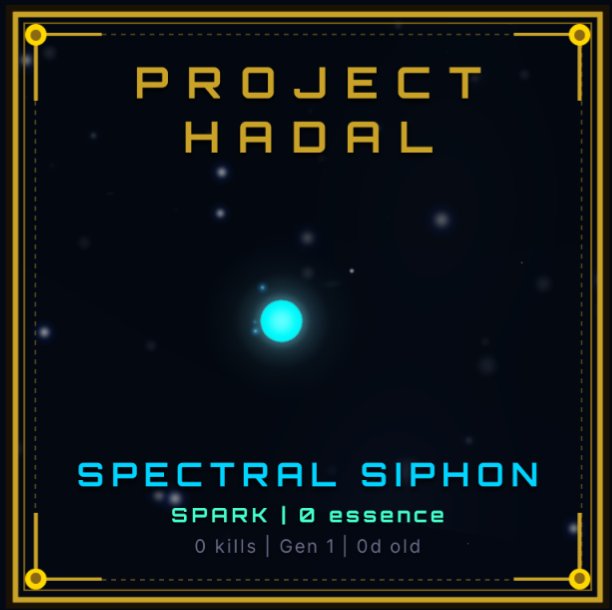 PlayHadal's tweet photo. @AlexLees239 @JackCW5 @Basebay24434 https://t.co/Sk12vzm6tD

Spectral Siphon has descended. Gen 1. The light is yours now — keep it burning. https://t.co/jZX1eBwH2I