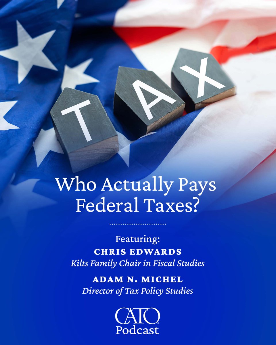 CatoInstitute's tweet photo. The top 10% pays 60% of all federal taxes, the bottom 20% pays effectively nothing, and last year’s tax cuts added new complexity. In a new Cato Podcast episode, @CatoEdwards and @adamnmichel unpack the numbers and make the case for real reform. 
 
Apple: https://t.co/GKePqGBIIq   
Spotify: https://t.co/6rYpjDi7iV  
Our website: https://t.co/vP1ata5b8h