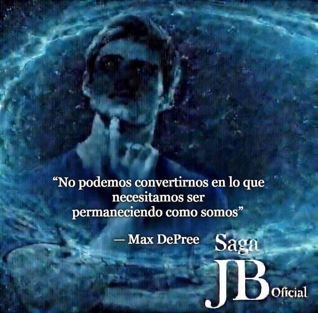 JonkoBlanco's tweet image. "No podemos convertirnos en lo que necesitamos ser permaneciendo como somos". #MaxDePree #Reflexiones #ElAbismoDelPlacer #JonkoBlanco #SagaJBO